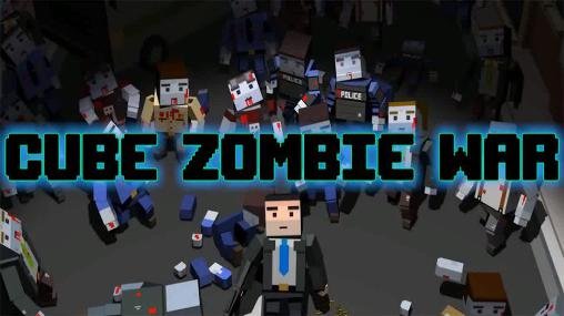 download Cube zombie war apk